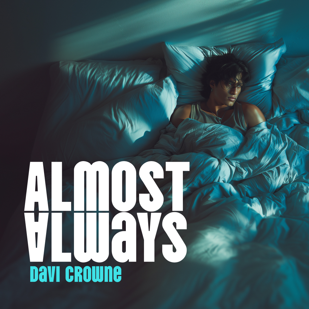 Almost Always — Davi Crowne